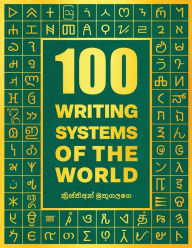 Title: 100 Writing Systems of the World, Author: Kristian Muthugalage