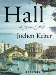 Title: Hall ili izum tudine, Author: Jochen Kelter