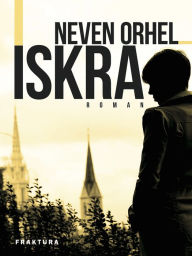 Title: Iskra, Author: Neven Orhel