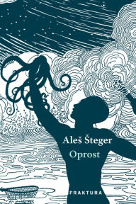 Title: Oprost, Author: Ales steger