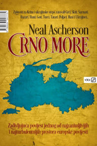 Title: Crno more, Author: Neal Ascherson