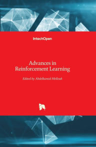 Title: Advances in Reinforcement Learning, Author: Abdelhamid Mellouk