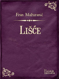 Title: Lišće, Author: Fran Mažuranić