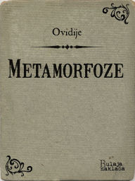 Title: Metamorfoze, Author: Ovidije