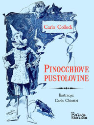 Title: Pinocchiove pustolovine, Author: Carlo Collodi