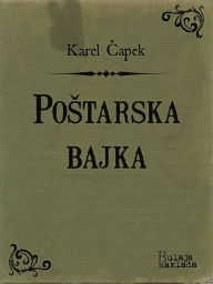 Title: Poštarska bajka, Author: Karel Čapek