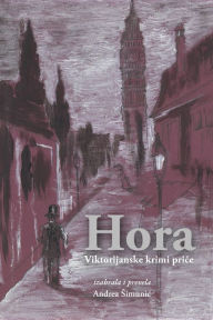 Title: Hora - Viktorijanske krimi price, Author: Edgar Allan Poe