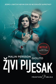Title: Zivi pijesak, Author: Malin Person Giolito