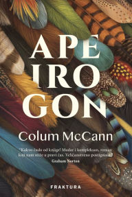 Title: Apeirogon, Author: Colum McCann