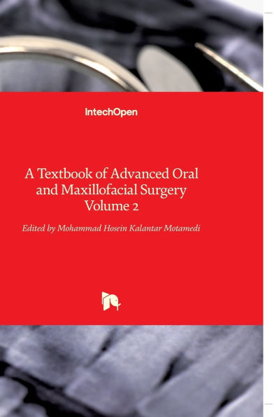 A Textbook of Advanced Oral and Maxillofacial Surgery: Volume 2