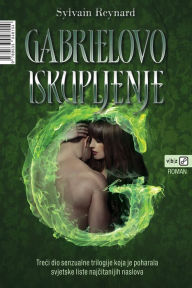 Title: Gabrielovo iskupljenje, Author: Sylvian Reynard