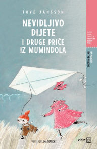 Title: Nevidljivo dijete i druge price iz Mumindola, Author: Tove Jansson