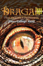 Dragal III: The Dragon's Fraternity