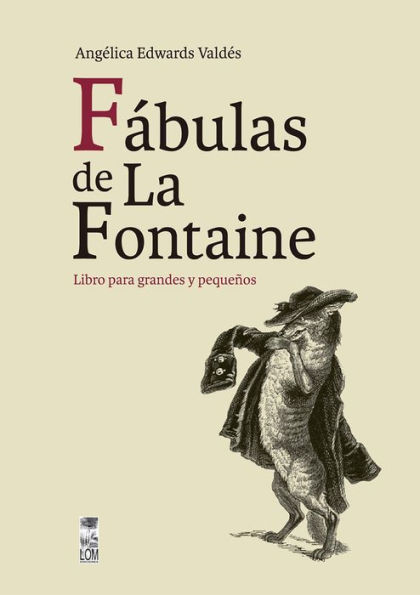 Fábulas de La Fontaine: Libro para grandes y niños