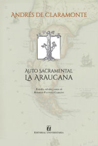 Title: Auto sacramental La Araucana, Author: Andrés De Claramonte