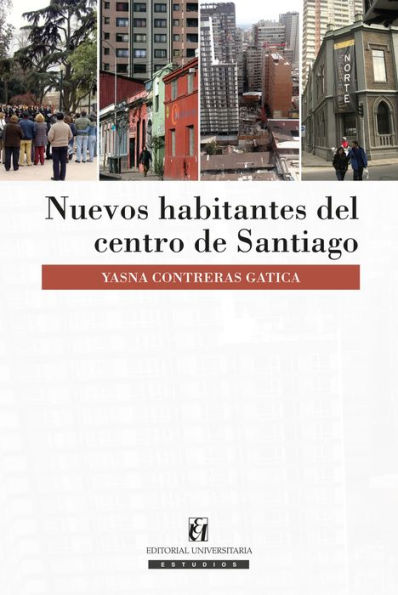 Nuevos habitantes del centro de Santiago