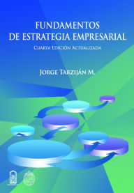 Title: Fundamentos de estrategia empresarial, Author: Jorge Tarziján