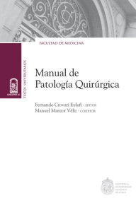 Title: Manual de patología quirúrgica, Author: Fernando Crovari Eulufi