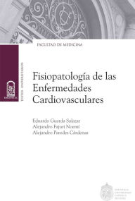 Title: Fisiopatología de las enfermedades cardiovasculares, Author: Eduardo Guarda