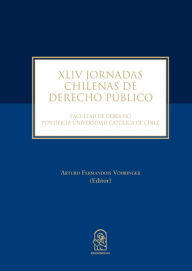 Title: XLIV JORNADAS CHILENAS DE DERECHO PÚBLICO: FACULTAD DE DERECHO PONTIFICIA UNIVERSIDAD CATÓLICA DE CHILE, Author: Arturo Fermandois Vöhringer