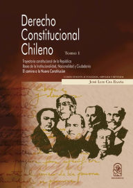 Title: Derecho Constitucional chileno: Tomo I, Author: José Luis Cea Egaña