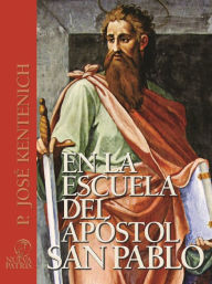 Title: En la escuela del apóstol san Pablo, Author: José Kentenich