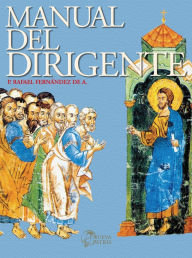 Title: Manual del Dirigente, Author: Rafael Fernández de Andraca
