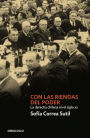 Con las riendas del poder: La derecha chilena en el Siglo XX