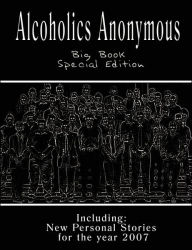 Alcoholics Anonymous - Big Book Special Edition - Including