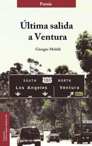 Title: Última salida a Ventura, Author: Giorgio Mobili