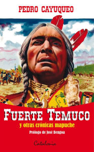Title: Fuerte Temuco, Author: Pedro Cayuqueo