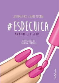 Title: #Esdecuica. Un libro el descueve, Author: Josefina Duce