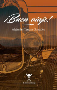 Title: ¡Buen viaje!, Author: Alejandro Terraza