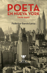 Title: Poeta en Nueva York, Author: Federico García Lorca