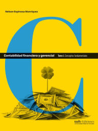 Title: Contabilidad financiera y gerencial Tomo 1: Conceptos fundamentales, Author: Nelson Espinosa