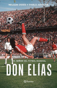 Title: Don Elías, Author: Pablo Arteche