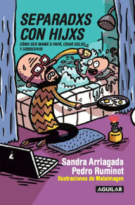 Title: Separadxs con hijxs, Author: Sandra Arriagada