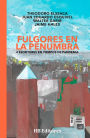 Fulgores en la penumbra: 4 escritores en tiempos de pandemia