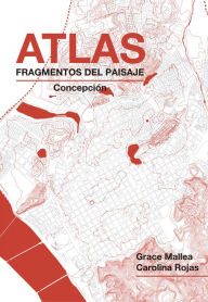 Title: Atlas: Arquitectura, Author: Grace Mallea