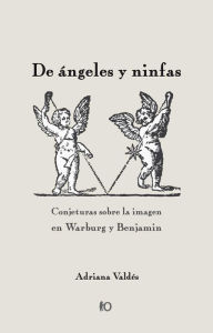 Title: De ángeles y ninfas, Author: Adriana Valdés
