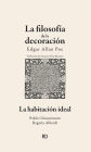 La filosofía de la decoración: La habitación ideal