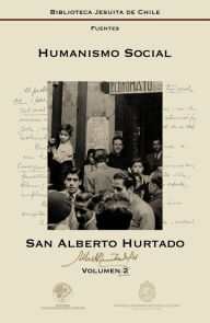 Title: Humanismo Social, Author: Alberto Hurtado