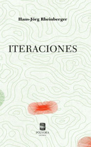 Title: Iteraciones, Author: Hans-Jörg Rheinberger
