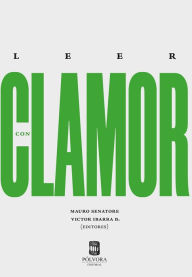 Title: Leer con clamor, Author: Mauro Senatore