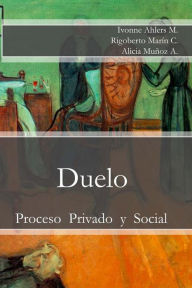 Title: Duelo: Proceso Privado y Social, Author: Rigoberto Marín Catalán