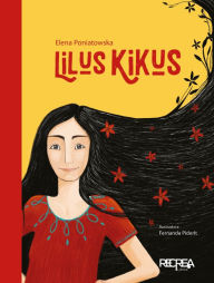 Title: Lilus Kikus, Author: Elena Poniatowska