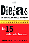 Dietas (Diets): Lo Bueno, lo malo y lo Feo (The Good, the Bad and the Ugly)
