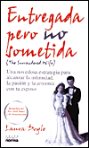 Entregada Pero No Sometida: The Surrendered Wife