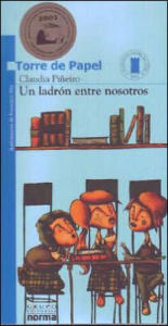 Ladron Entre Nosotros: Premio Morma-Fundalectura 2005