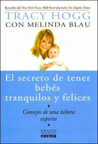 El Secreto de Tener Bebes Tranquilos y felices